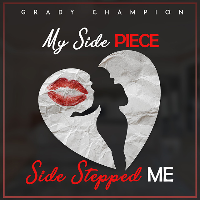 Grady Champion My Side Piece Side Stepped Me Logo